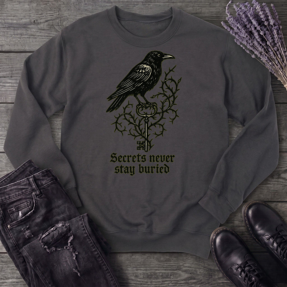 Secrets Never Stay Buried Sweatshirt