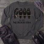 In My Murder Era Sweatshirt
