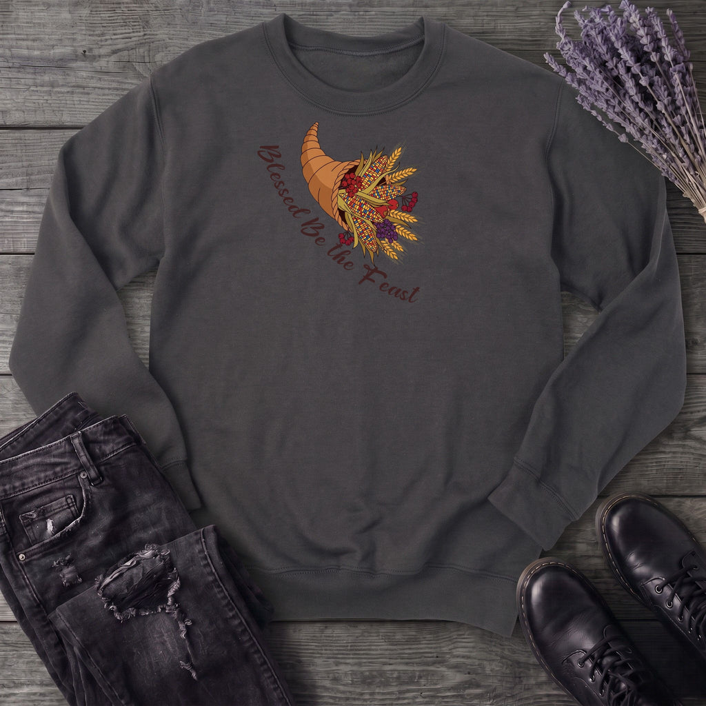 Blessed Be The Feast Sweatshirt