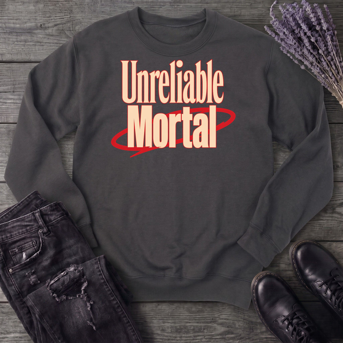 Unreliable Mortal Sweatshirt