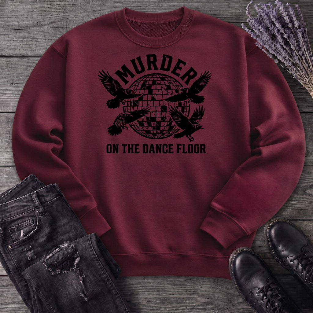 Murder On The Dance Floor Sweatshirt