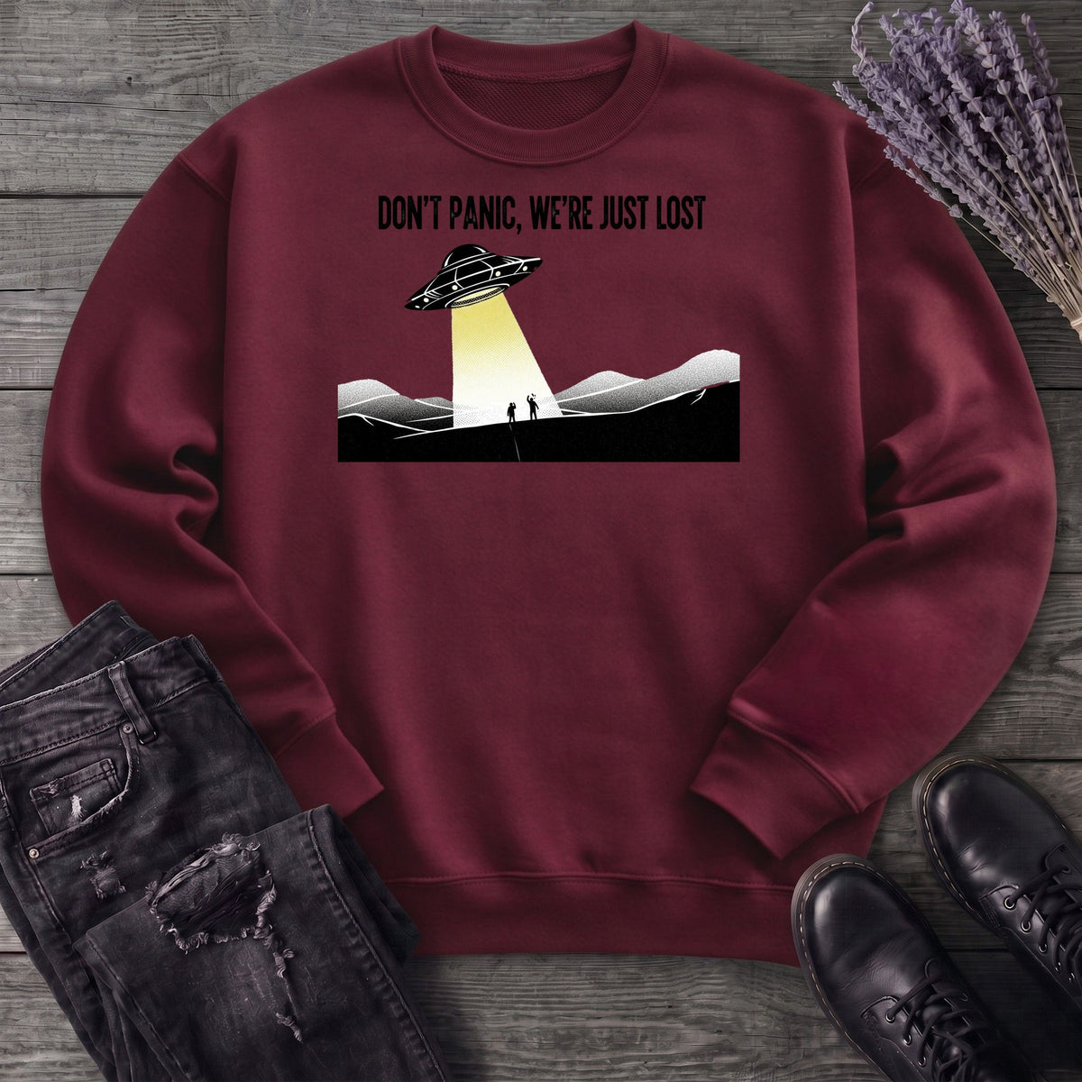 Dont Panic Were Lost Sweatshirt
