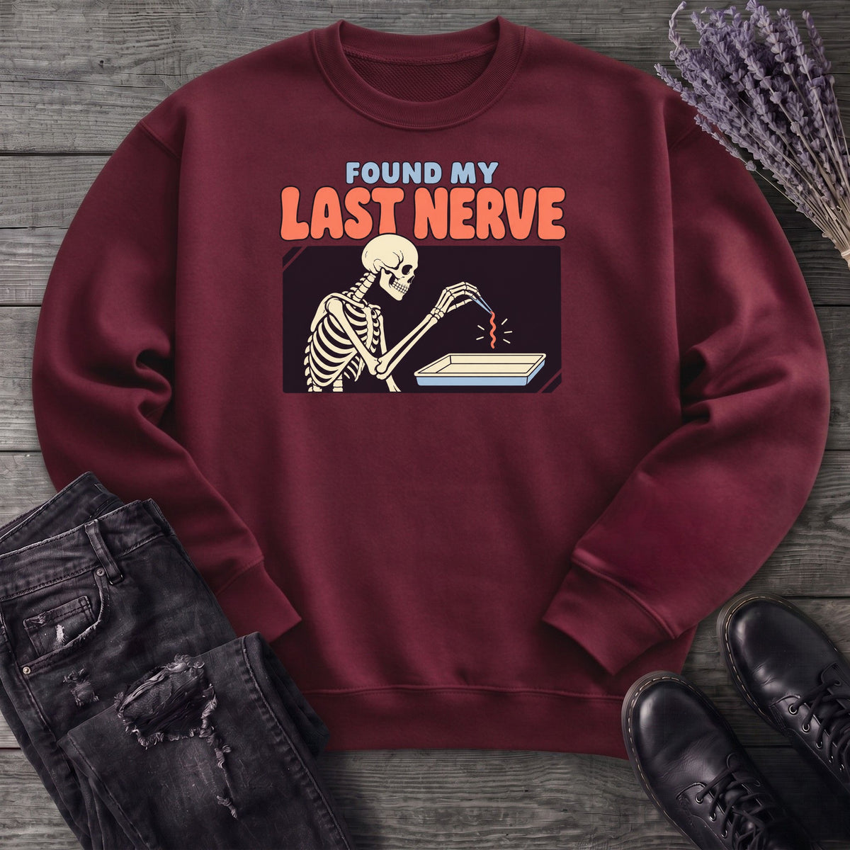 Found My Last Nerve Sweatshirt