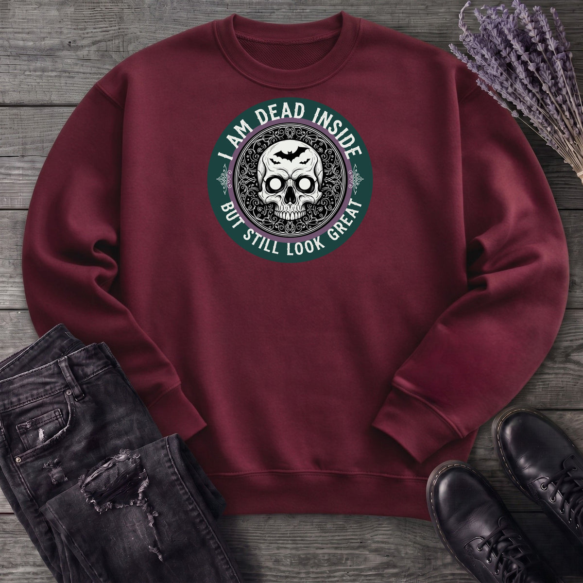 Im Dead Inside But Still Look Great Sweatshirt