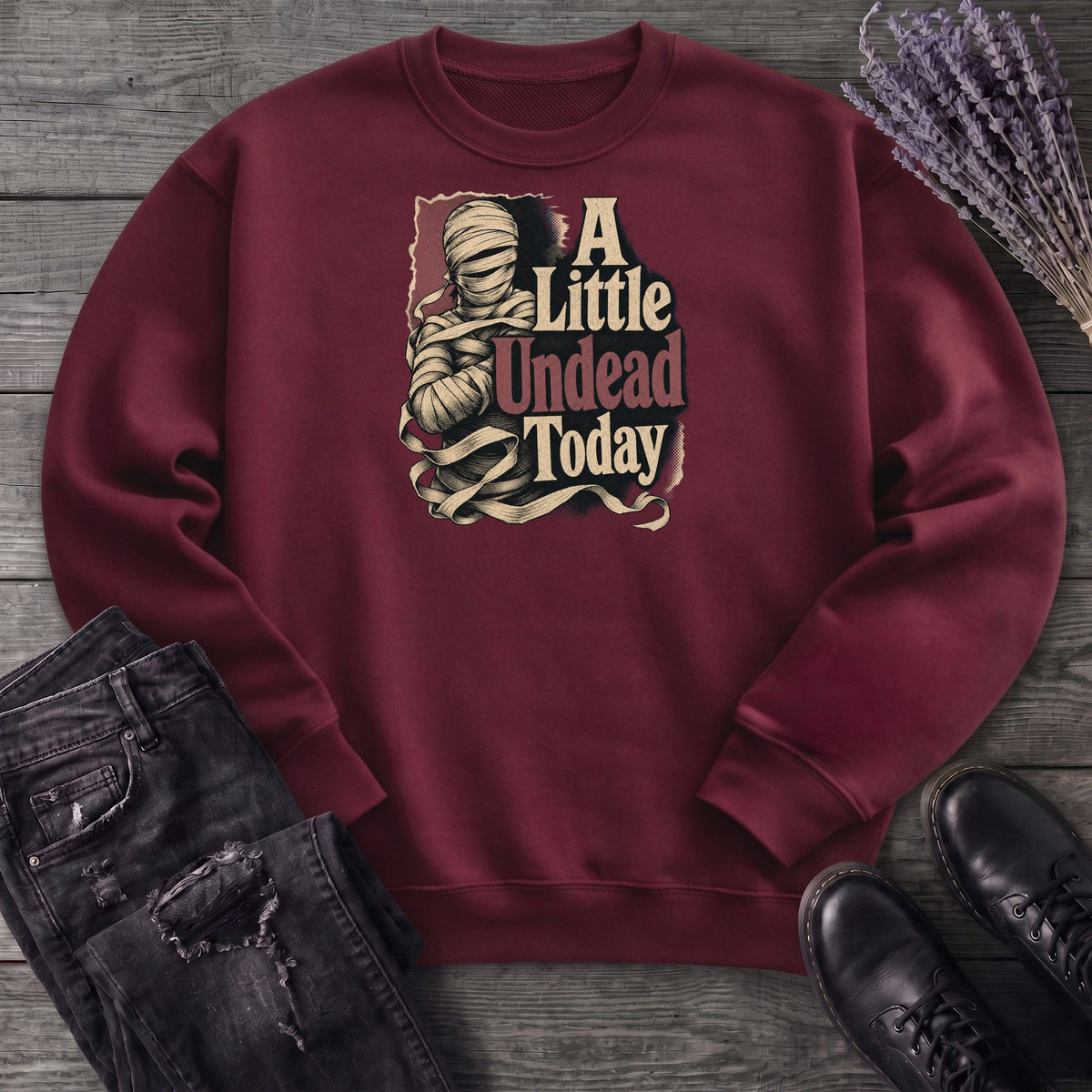A Little Undead Today Sweatshirt