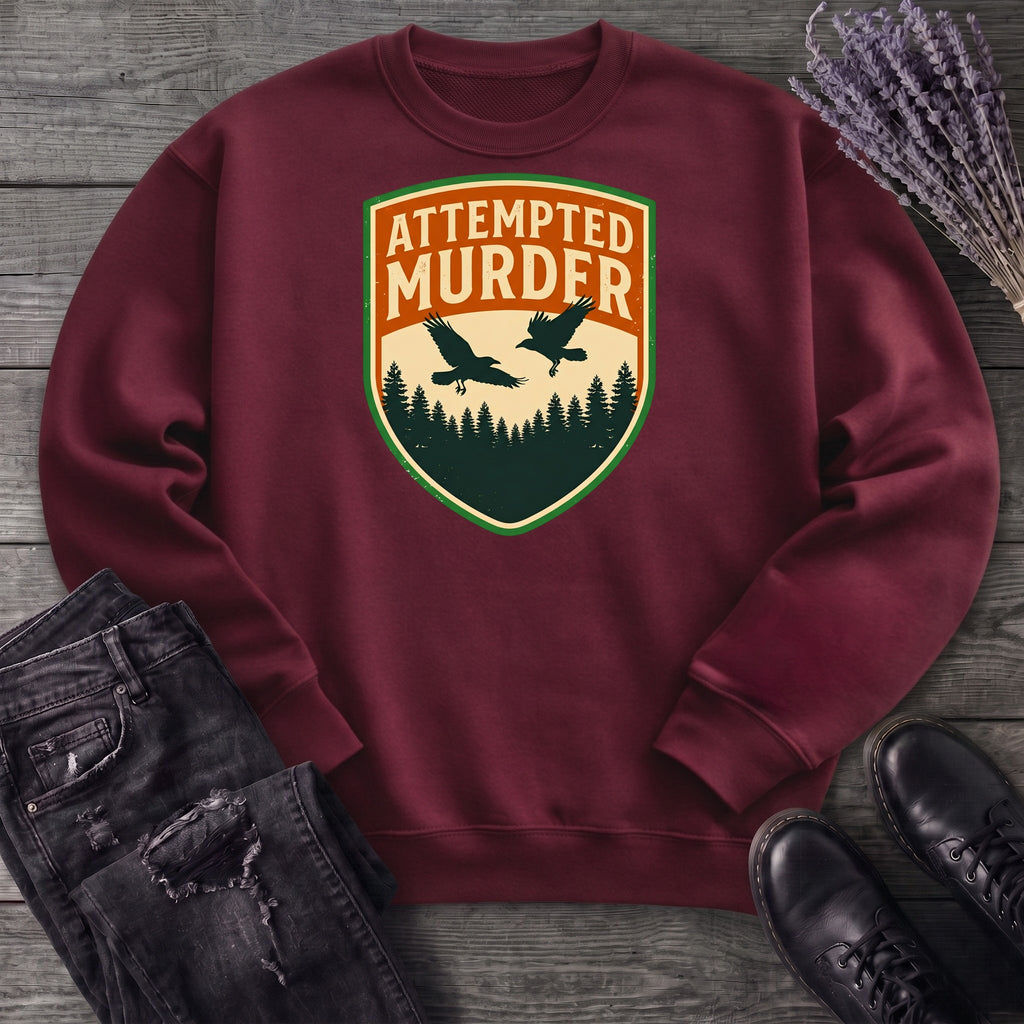 Attempted Murder Crows Sweatshirt