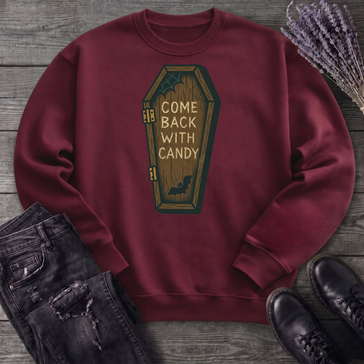 Come Back With Candy Sweatshirt