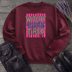 Witchy Weird Tired Sweatshirt
