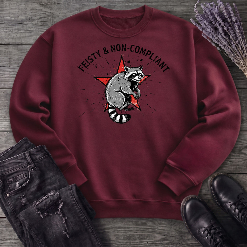 feisty non compliant raccoon Sweatshirt