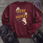 Here For The Haunt Sweatshirt
