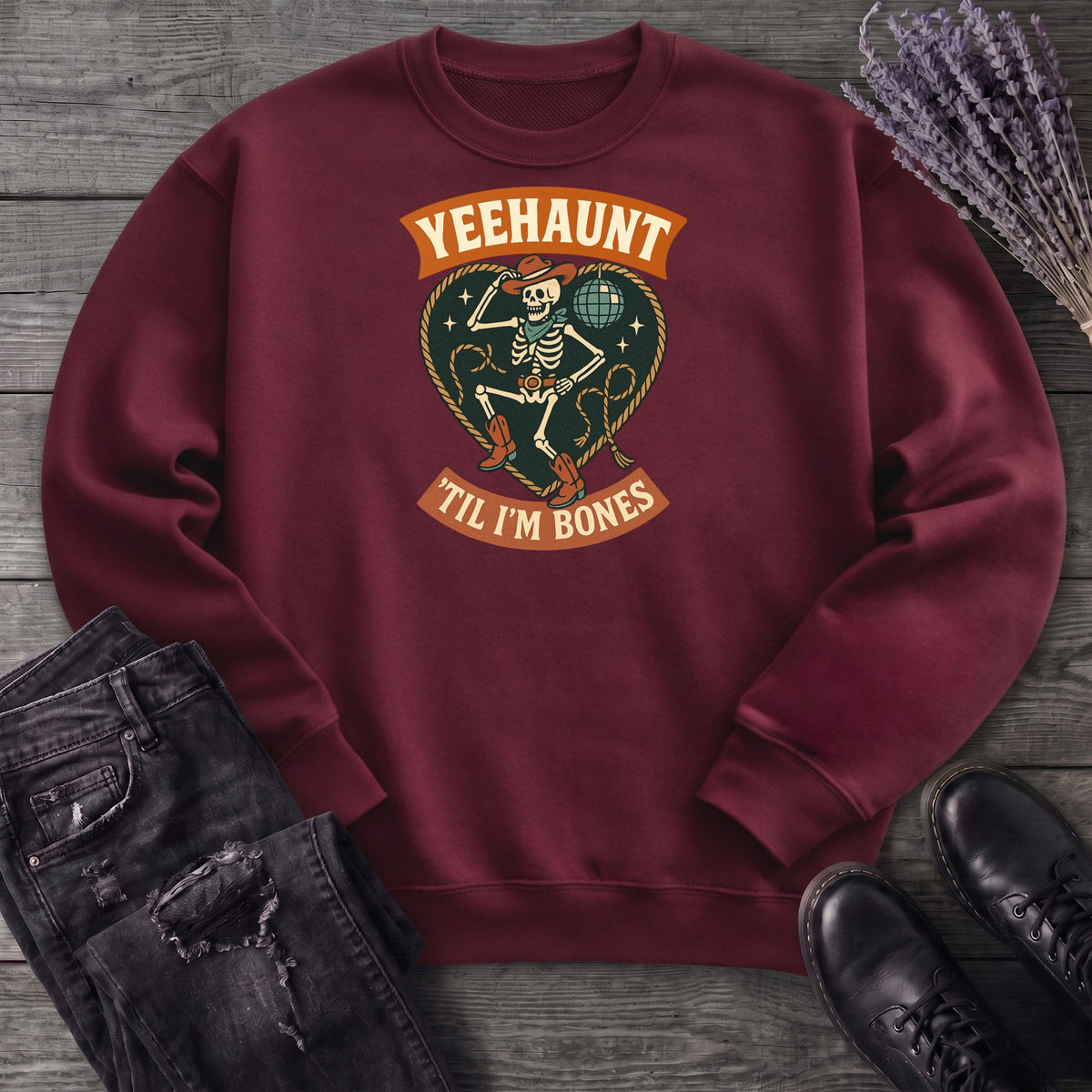 Yeehaunt Til Im Bones Sweatshirt