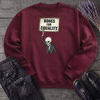 Bones For Equality Sweatshirt