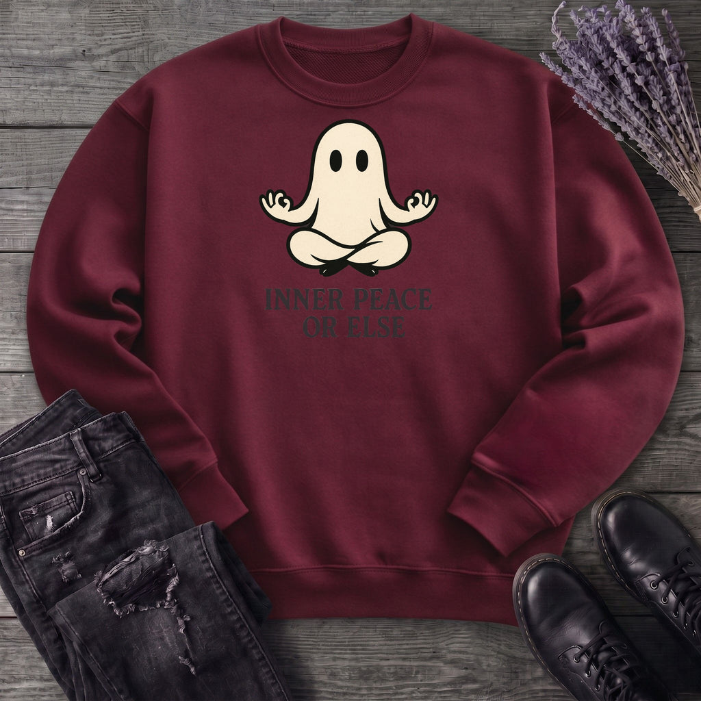 Inner Peace Or Else Sweatshirt