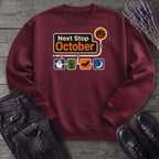 Next Stop October Sweatshirt