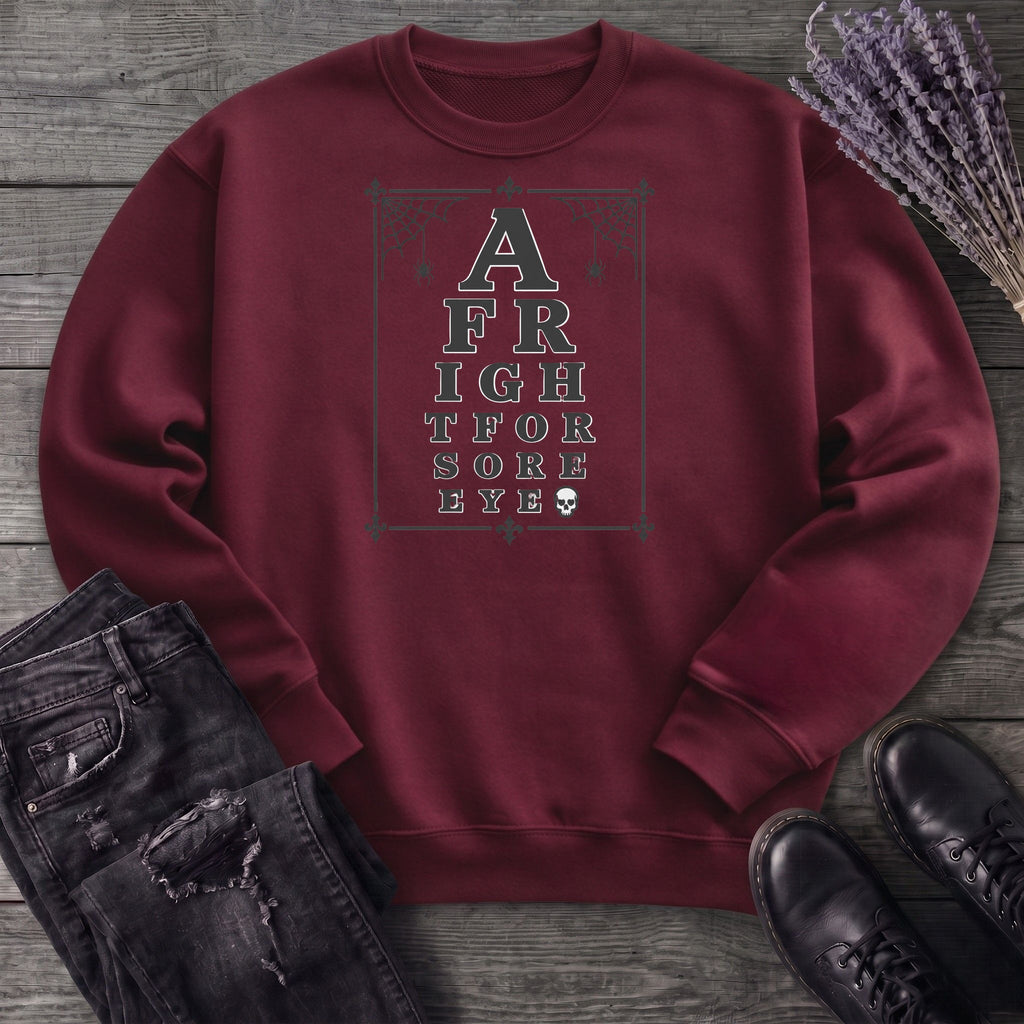 A Fright For Sore Eyes Sweatshirt
