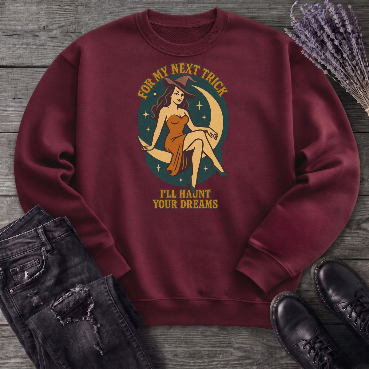 For My Next Trick Sweatshirt