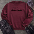 Romance Me With Ghost Stories Sweatshirt