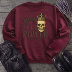 Own Your Power Sweatshirt
