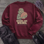 Brains Are Weird Sweatshirt