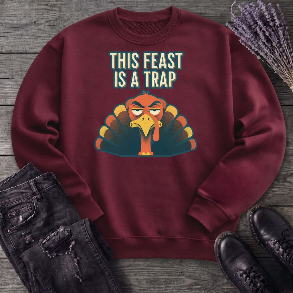 This Feast Is A Trap Sweatshirt – Seasonally Unwell