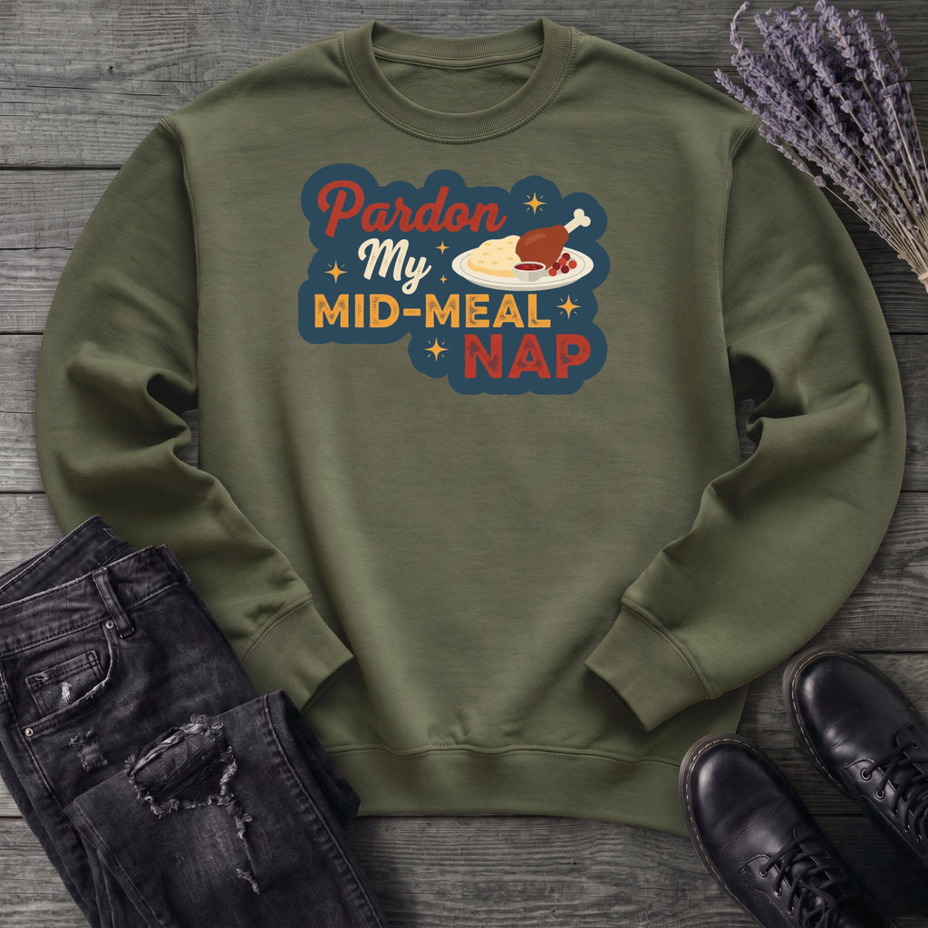 Mid Meal Nap Sweatshirt