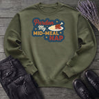 Mid Meal Nap Sweatshirt