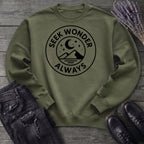 Seek Wonder Always Sweatshirt