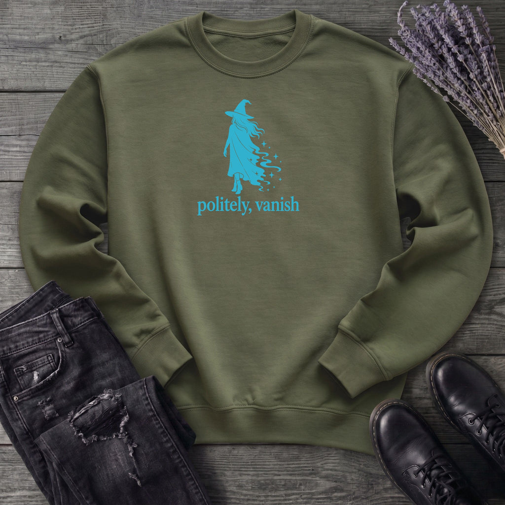 Politely Vanish Sweatshirt