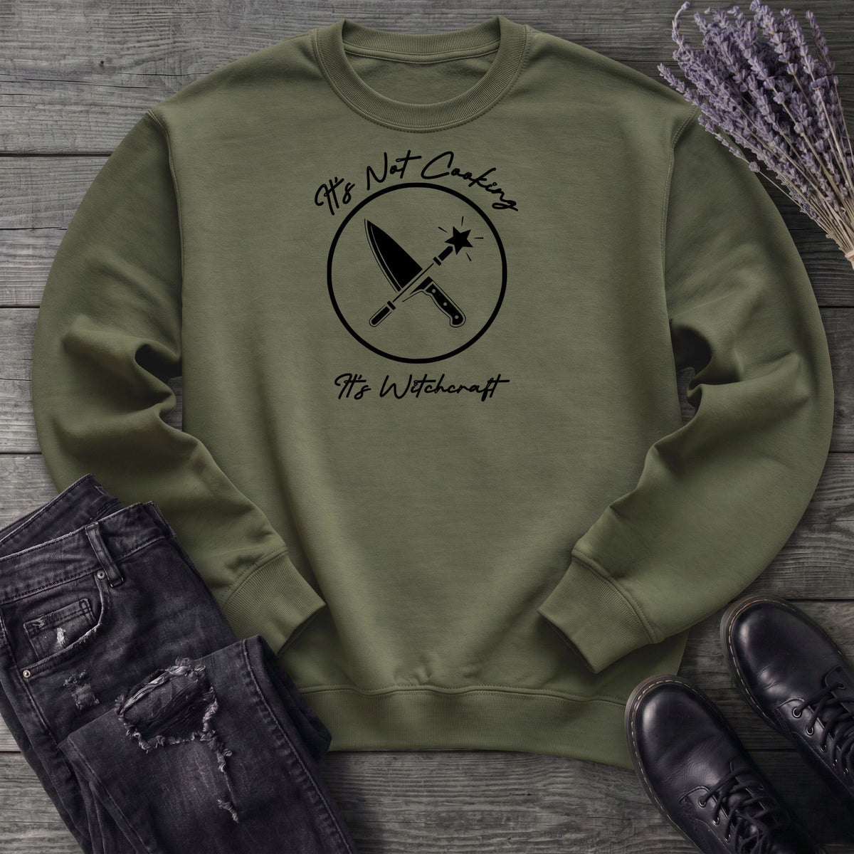 Its Not Cooking Its Witchcraft Sweatshirt