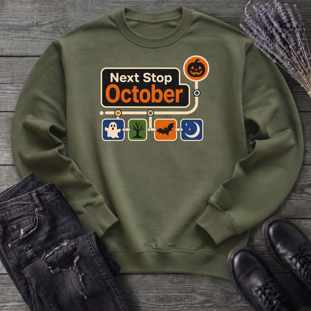 Next Stop October Sweatshirt