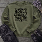 Mentally Somewhere Haunted Sweatshirt