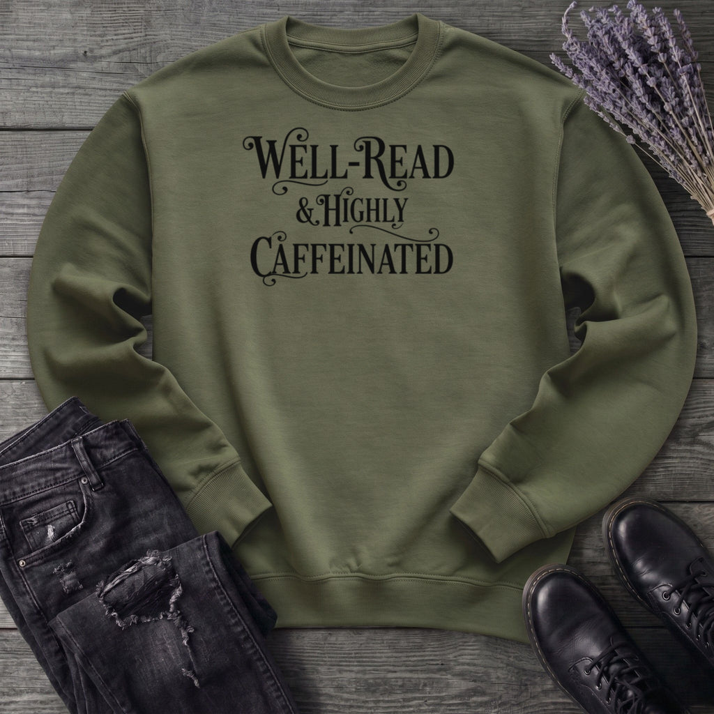 Well Read Caffienated Sweatshirt