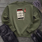 Girls Will Be Girls Sweatshirt
