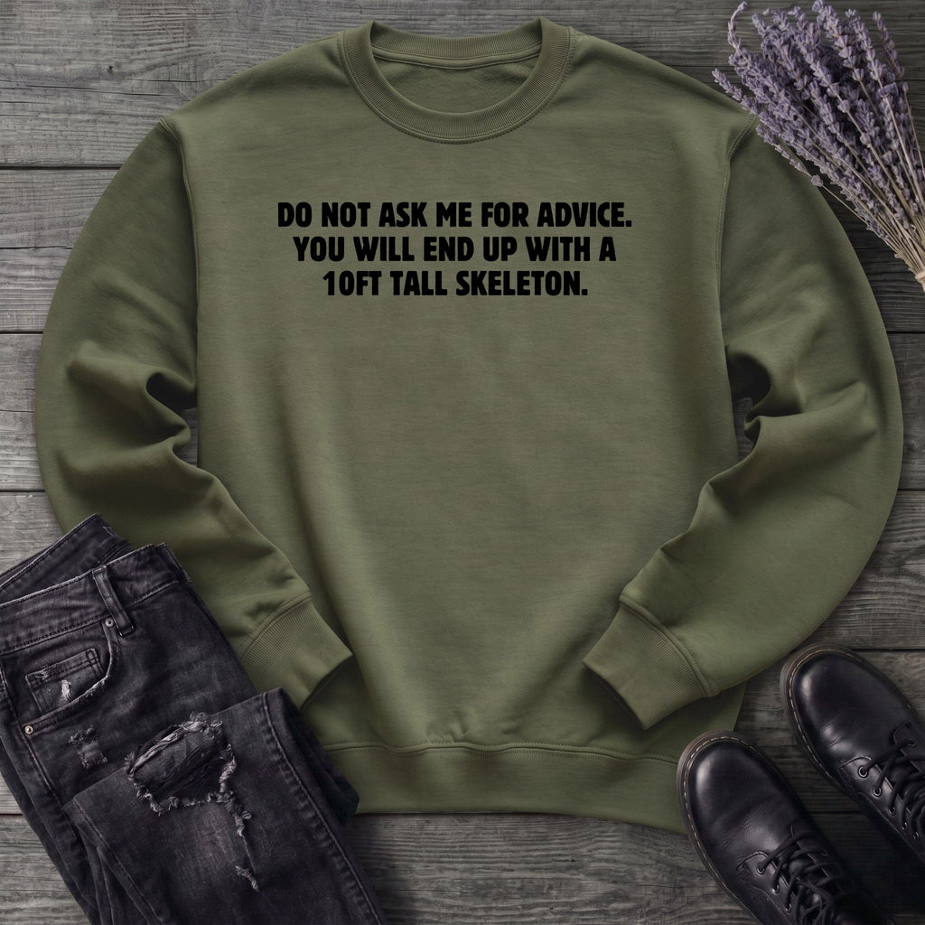 Good Advice Sweatshirt