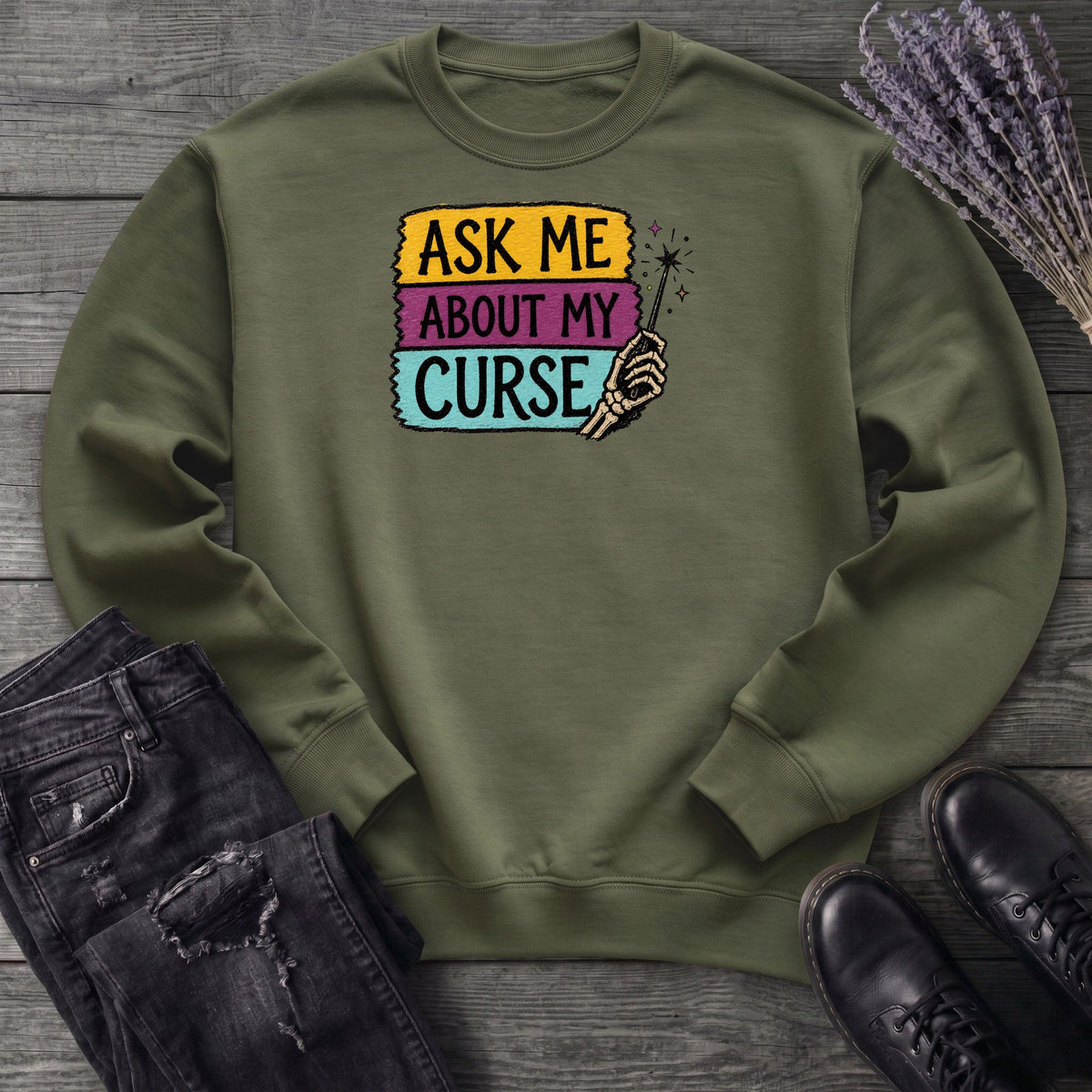 Ask Me About My Curse Sweatshirt