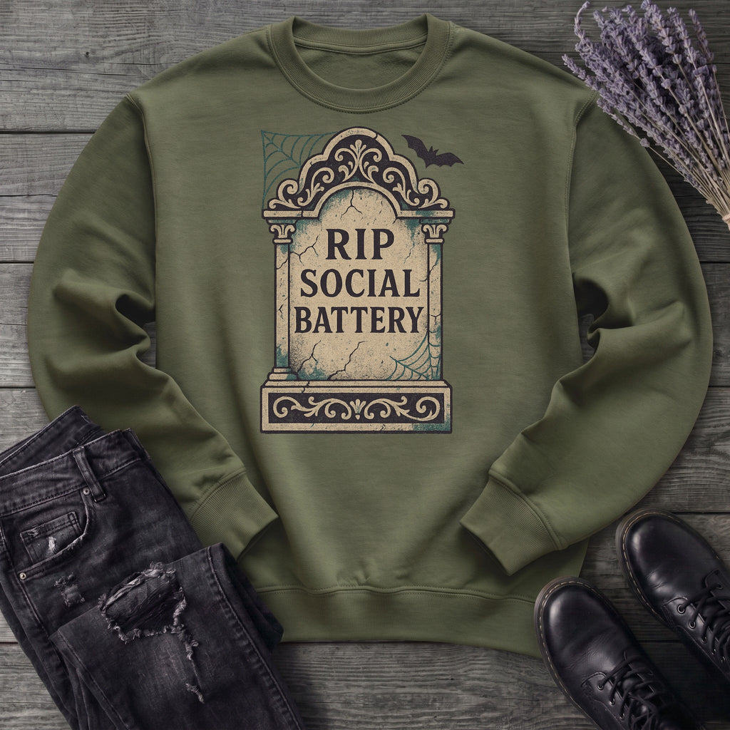 RIP Social Battery Sweatshirt