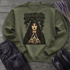 Darkness Is My Light Sweatshirt
