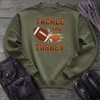 Tackle The Turkey Sweatshirt