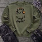 all vibes no plans Sweatshirt