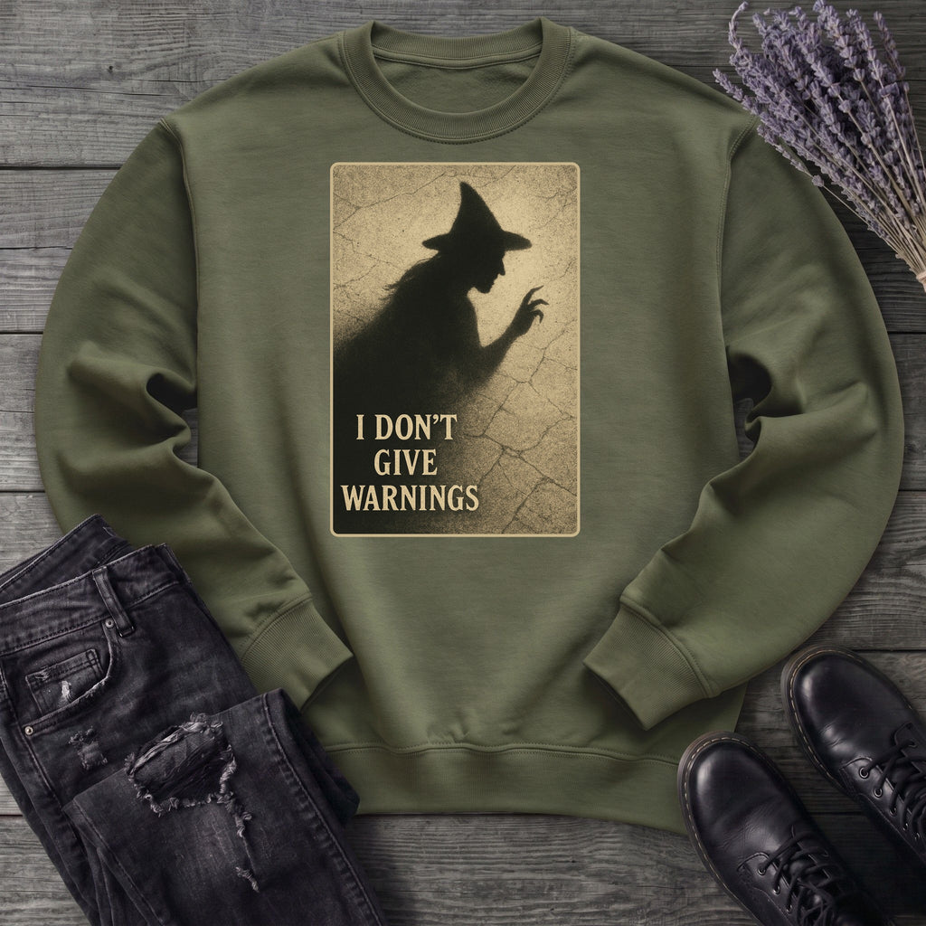 No Warnings Sweatshirt