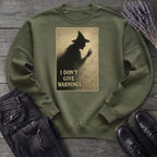 No Warnings Sweatshirt