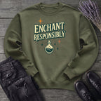 Enchant Responsibly Sweatshirt