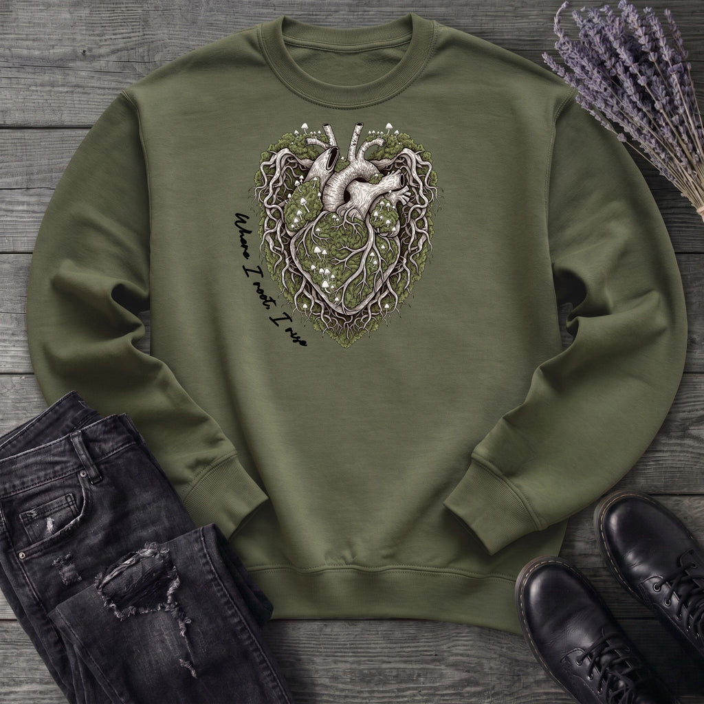 Where I Root I Rise Sweatshirt