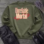Unreliable Mortal Sweatshirt