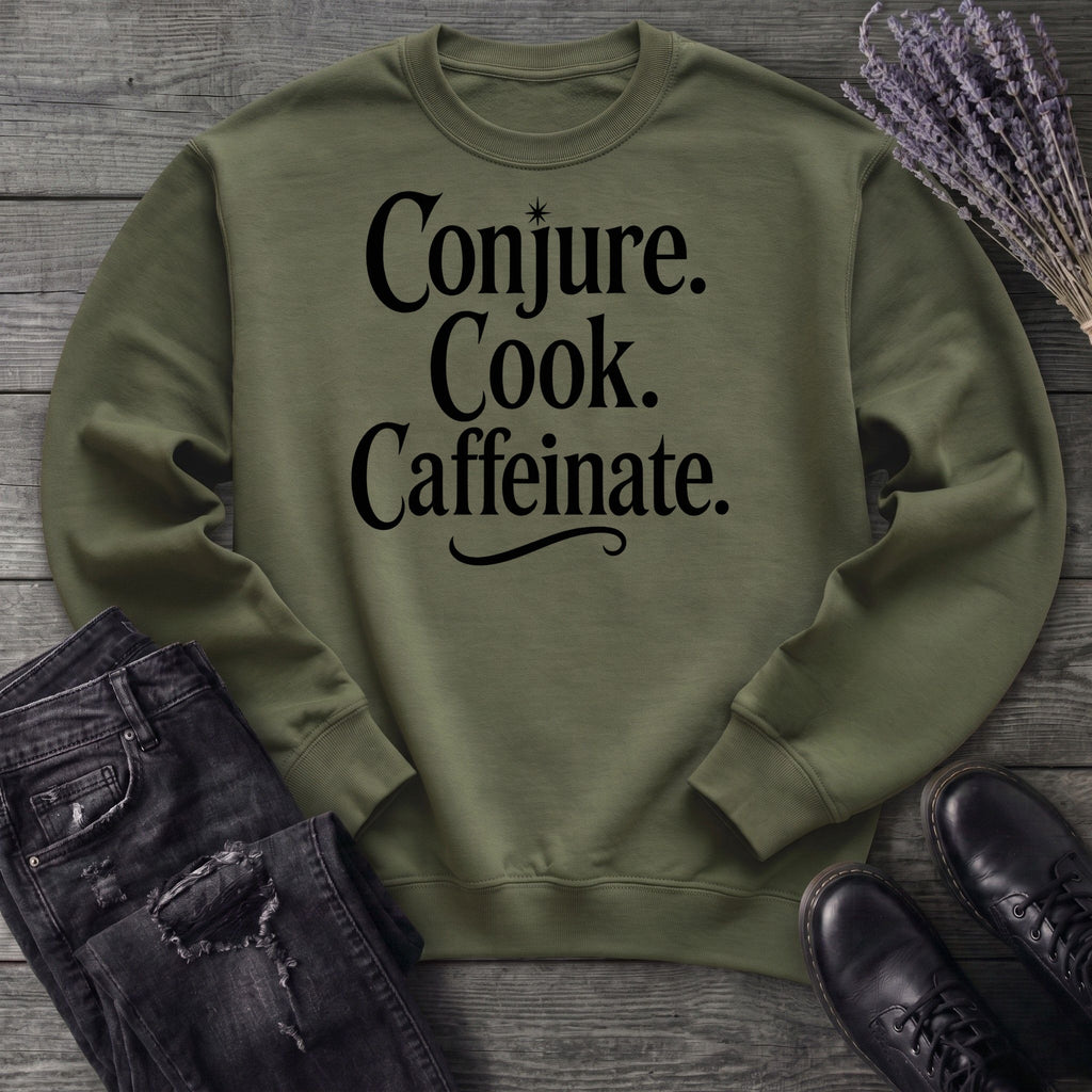 Conjure Cook Caffeinate Sweatshirt