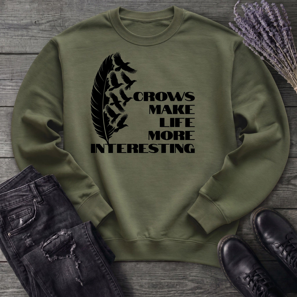 Crows Make Life More Interesting Sweatshirt