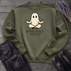 Inner Peace Or Else Sweatshirt