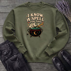 I know A Spell Sweatshirt