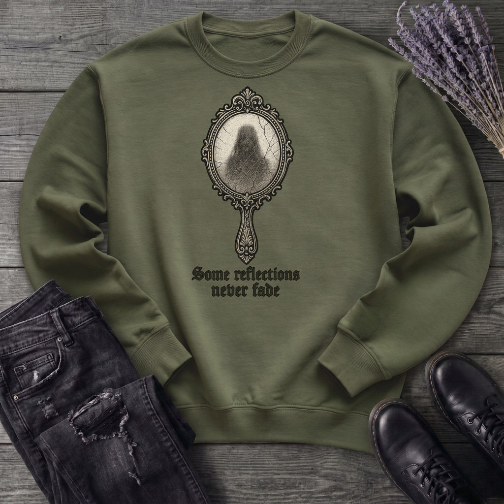 Some Reflections Never Fade Sweatshirt