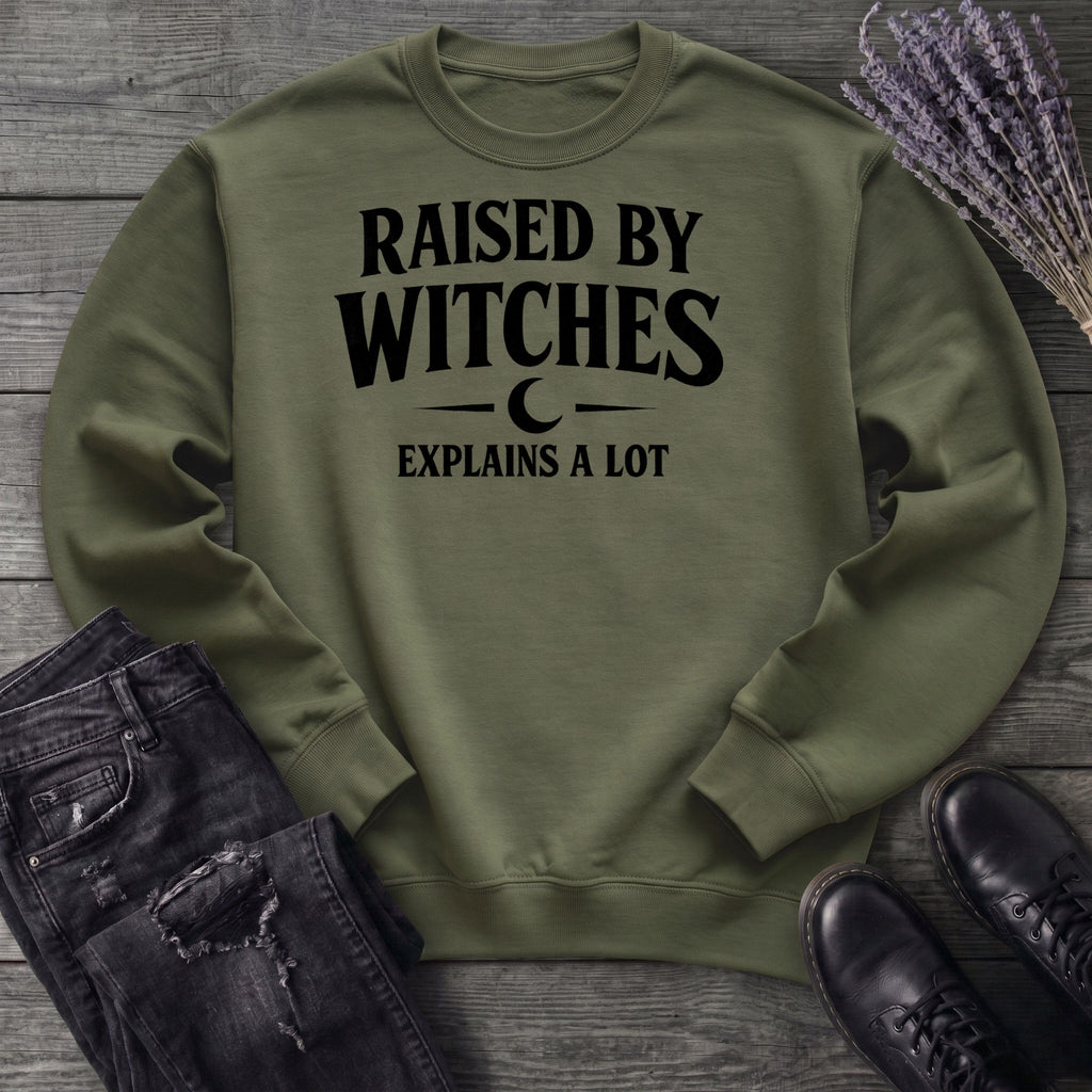 raised by witches Sweatshirt